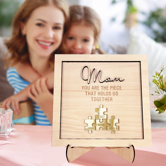 You Are the Piece That Holds Us Together Personalized Mom Puzzle Plaque Mother's Day Gift